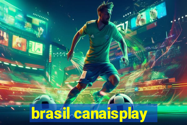 brasil canaisplay